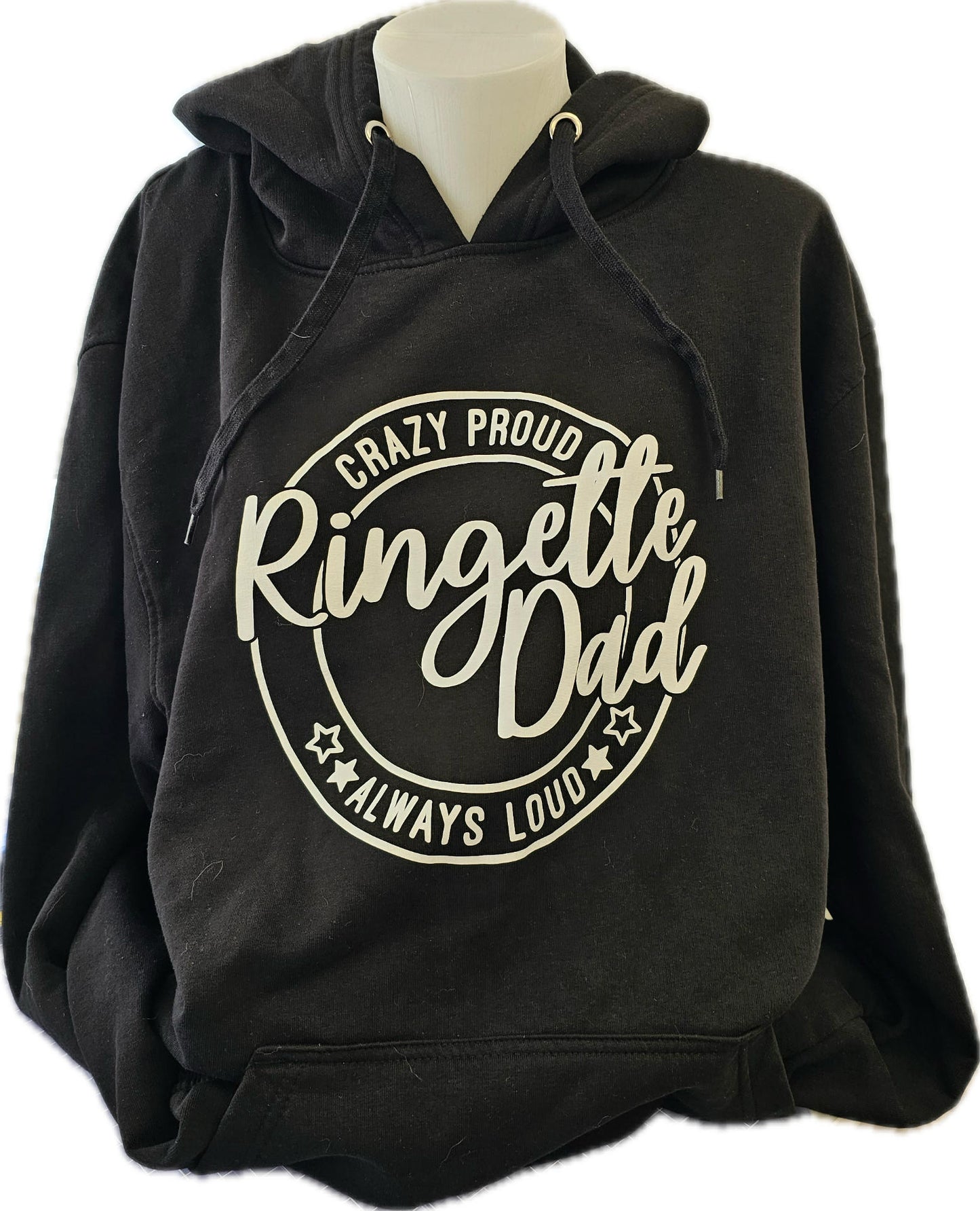 Crazy Proud, Always Loud Dad Hoodie