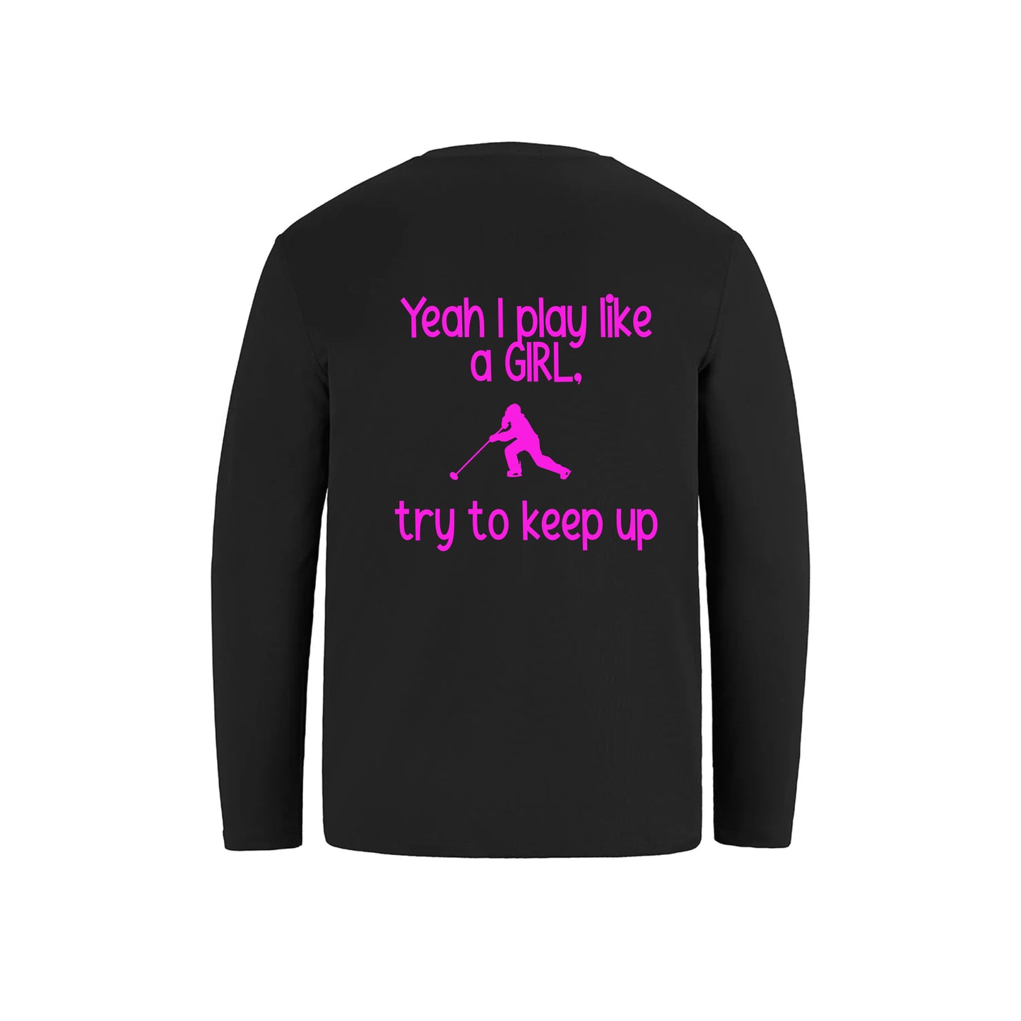 Youth Long Sleeve Performance Wear - Play Like A Girl